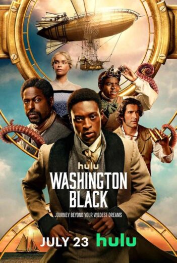 مسلسل Washington Black 2025 الحلقة 1 مترجمة